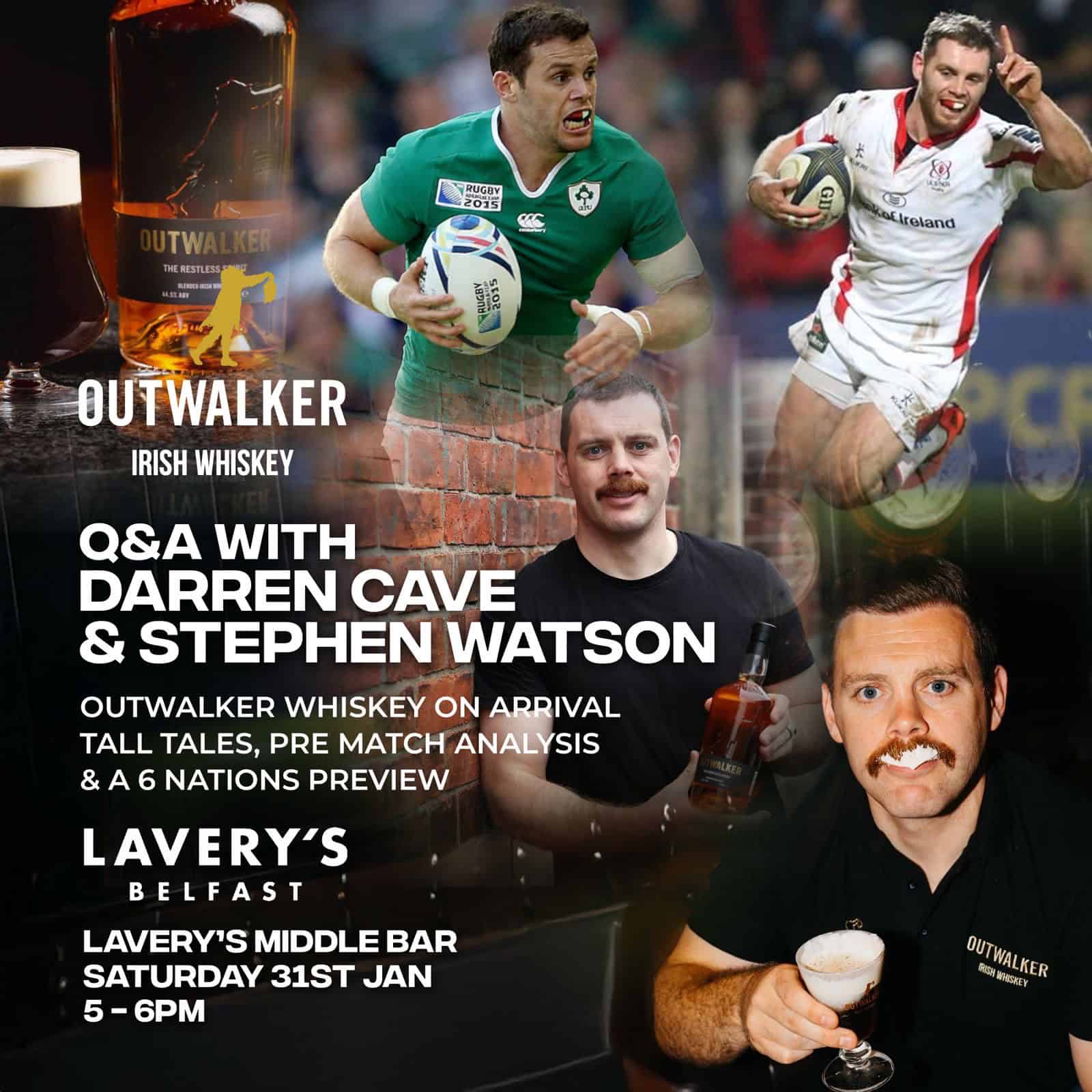 A promotional image featuring rugby players, Irish whiskey, and bartenders at Lavery's Belfast pub for a whiskey Q&A event. The poster highlights Outwalker Irish Whiskey with event details.